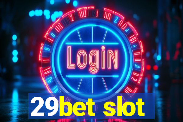 29bet slot