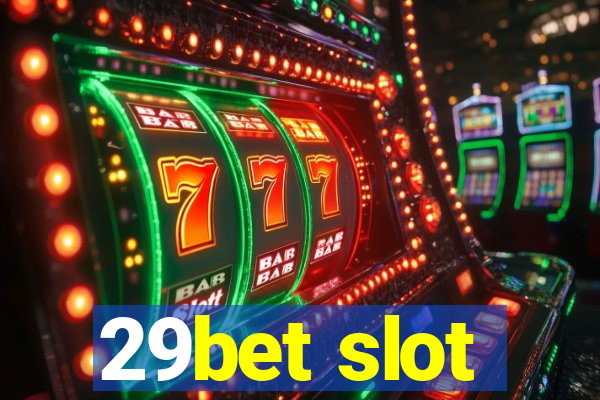 29bet slot