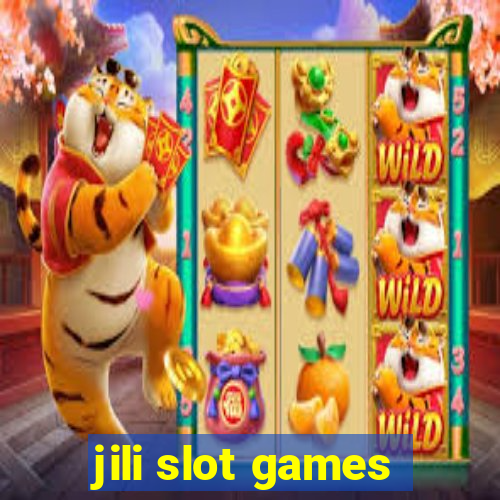 jili slot games