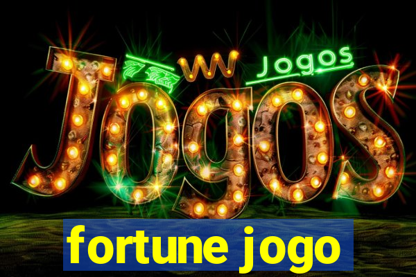 fortune jogo