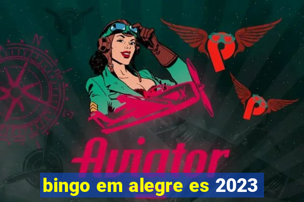 bingo em alegre es 2023