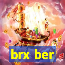 brx ber