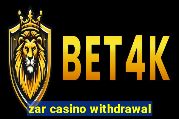 zar casino withdrawal