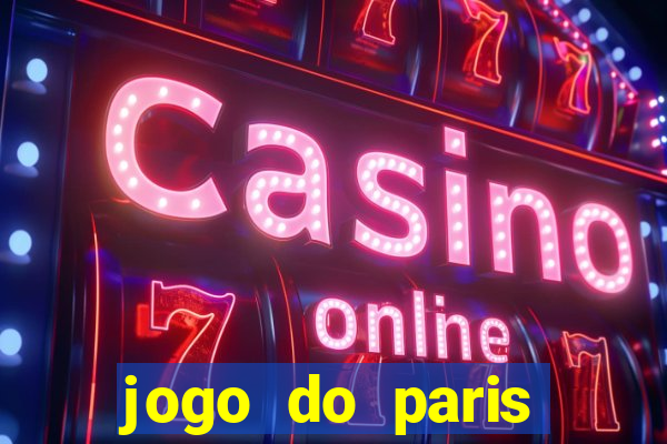 jogo do paris saint germain ao vivo