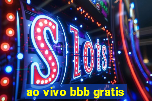 ao vivo bbb gratis