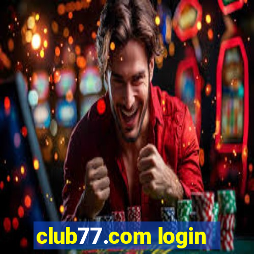 club77.com login