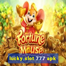 lucky slot 777 apk