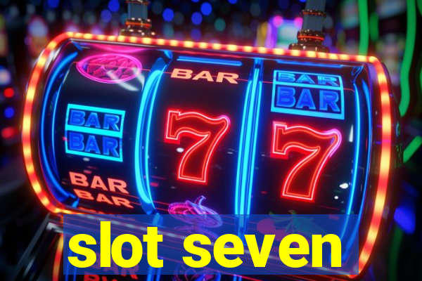 slot seven