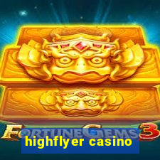 highflyer casino