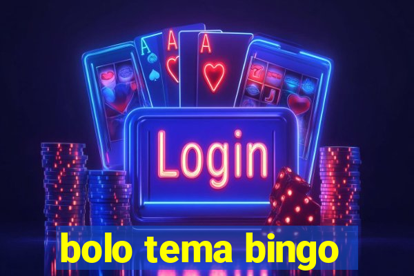 bolo tema bingo