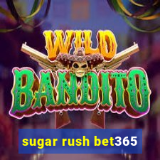 sugar rush bet365