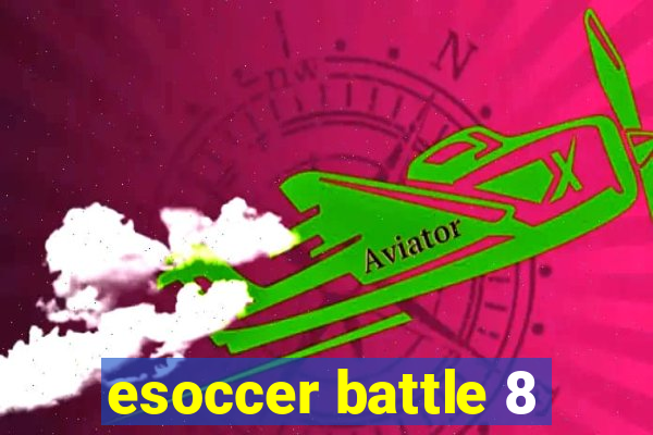 esoccer battle 8