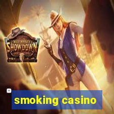 smoking casino