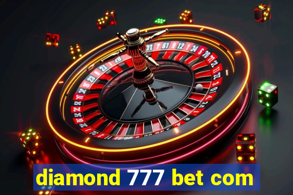 diamond 777 bet com