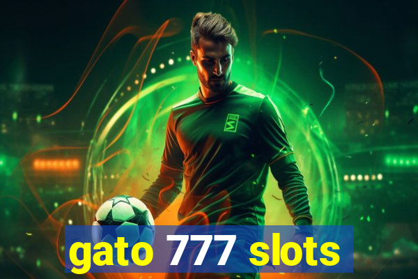 gato 777 slots