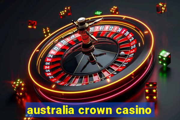 australia crown casino