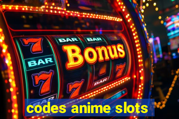 codes anime slots