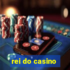 rei do casino