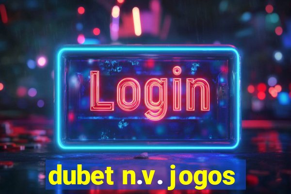 dubet n.v. jogos