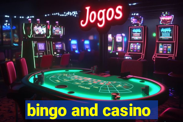 bingo and casino