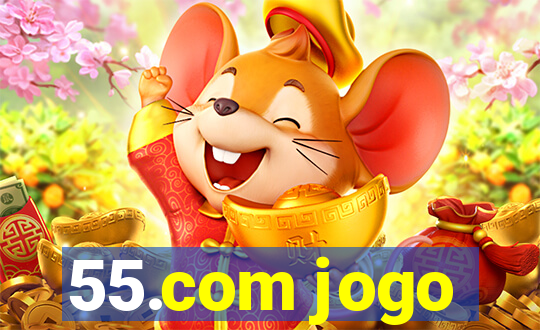 55.com jogo