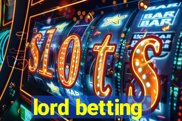 lord betting