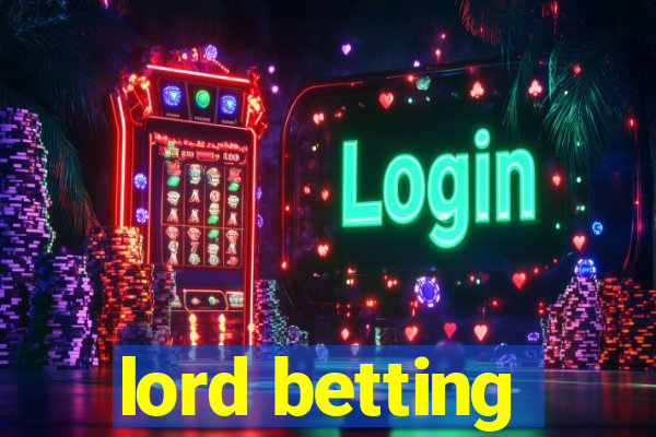 lord betting