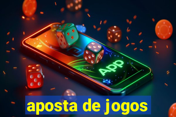 aposta de jogos