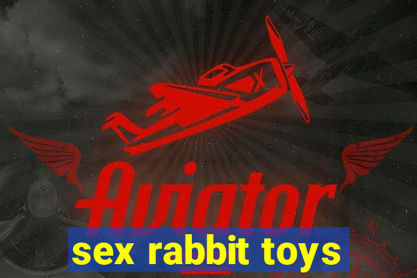 sex rabbit toys