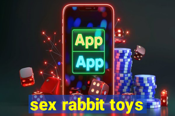 sex rabbit toys