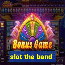 slot the band