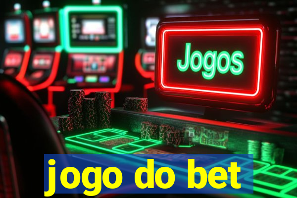 jogo do bet