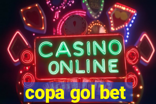 copa gol bet