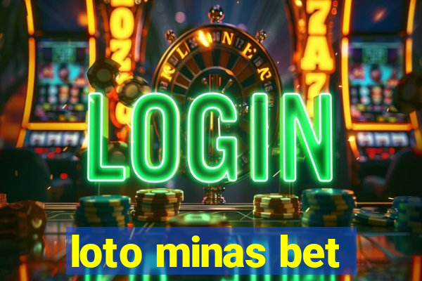 loto minas bet