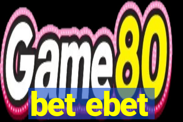 bet ebet