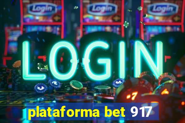 plataforma bet 917