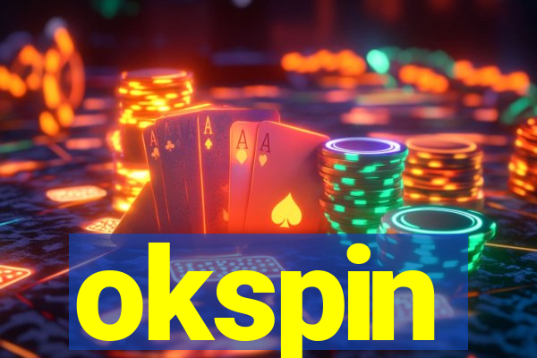 okspin