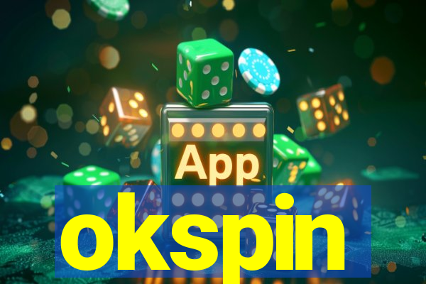 okspin