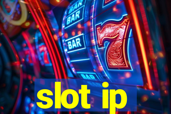 slot ip