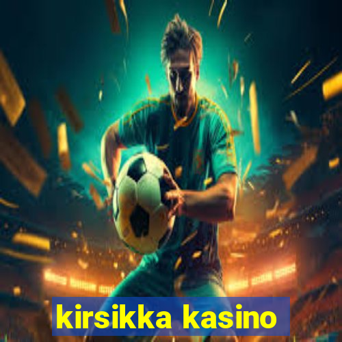 kirsikka kasino