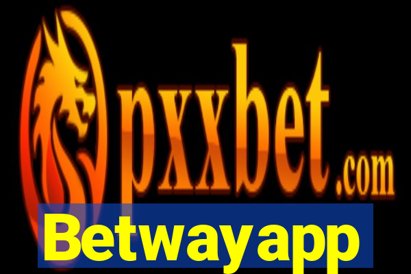 Betwayapp