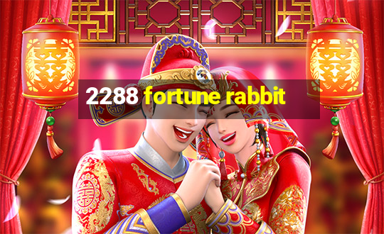 2288 fortune rabbit