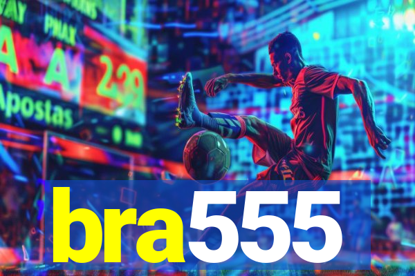 bra555