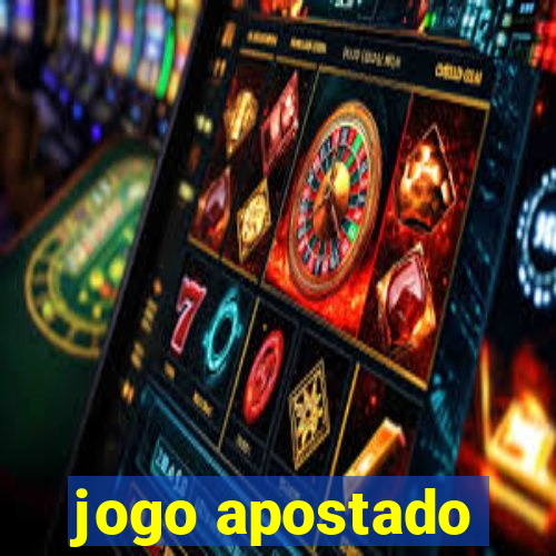 jogo apostado