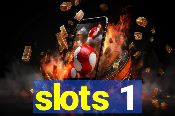 slots 1