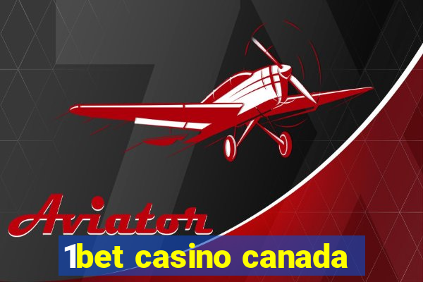 1bet casino canada