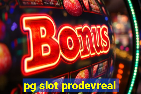 pg slot prodevreal