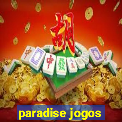 paradise jogos