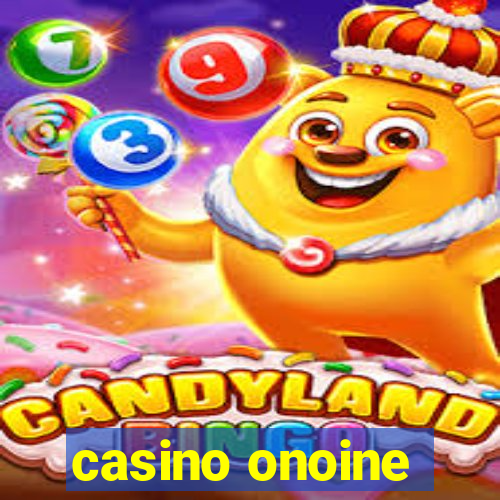 casino onoine