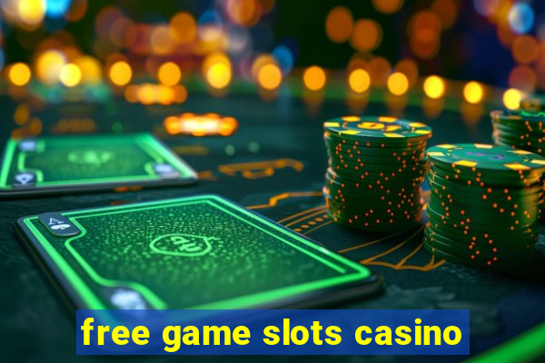 free game slots casino